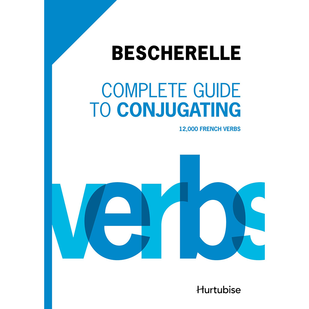 Bescherelle Complete Guide to Conjugating 12000 French Verbs image